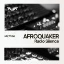 AfroQuakeR - Radio Silence (Extended Club Mix)