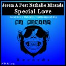 Jerem A ft. Nathalie Miranda - Special Love