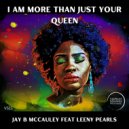 Jay B McCauley feat. Leeny Pearls - I Am More Than Just Your Queen (Deep Tracey Tribute)