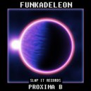 Funkadeleon - Proxima B