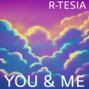 R-Tesia - You & Me (Instrumental Mix)