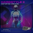 Distorted Dreams - Hardstyle II (Extended Mix)
