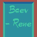 Baev - Rene (Original Mix)