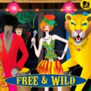Toffee Sound - Free & Wild ()