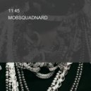 MOBSQUADNARD - 11:45