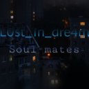L0st_1n_dre4m - Soul mates ()