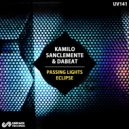 Dabeat & Kamilo Sanclemente - Passing Lights