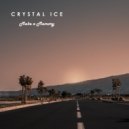 Crystal Ice - Make A Memory