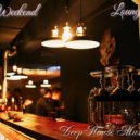 Zharaweekend - Lounge Mix