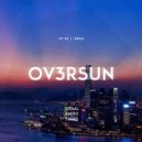 OV3RSUN - Graal Radio Faces (17.12.2022)