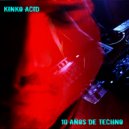 Kinko Acid & Kinko - Love Me (feat. Kinko) ()