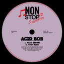 Acid Bob - High Rise