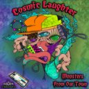 Cosmic Laughter - Organotronic Shock