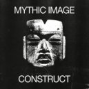Mythic Image - Construct ()