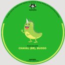 Chaval (BR) & Buogo - What I Gotta Do ()