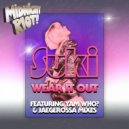 Suki Soul ft. Yam Who? & Jaegerossa - Wear It Out