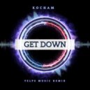 KOCHAM - GET DOWN