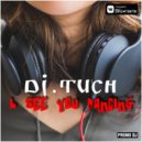 DJ.Tuch - l See You Dancing (Original Mix)