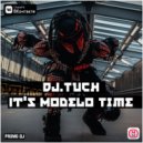 DJ.Tuch - It\'s Modelo Time (Original Mix)