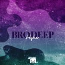 BrodEEp - Higher