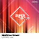 Block & Crown - Masterplan
