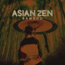 Asian Zen - Needs And Wants