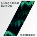 SERES STECH & STRIKZ - Dark Day (STRIKZ Remix)