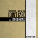 Simon Adams, Max Millan - I Don\'t Care (Omson Remix)