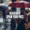 Audioboy - Speak Your Piece (Extended Mix)
