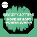 GhostMasters - Pumpin Jumpin (Club Mix)