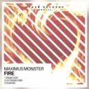 Maximus Monster - Fire (Dub Mix)