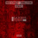 Inigo Kennedy - Tribulations (Bionoid Remix)