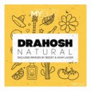 Drahosh - Natural (Reddit Remix)