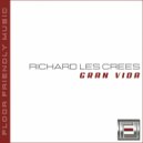 Richard Les Crees - Gran Vida