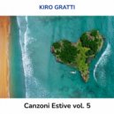 Kiro Gratti - Canzoni Estive vol. 5 ()