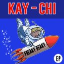 Kay-Chi - Freaky Deaky