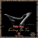 Peter Mac - Feeling On Top (Phaze Dee Remix)