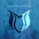 FEEL & Andrew Mirt & Alexandra Badoi - Our Love (Sandro Mireno Extended Intro Mix)