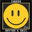 Swarov - Rhythm & Bass (Original Mix)