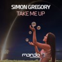 Simon Gregory - Take Me Up (Original Mix)