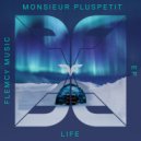 Monsieur Pluspetit - Life (Original Mix)