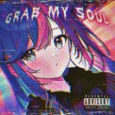 SKETYFACE - GRAB MY SOUL ()