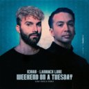 Laidback Luke & R3HAB - Weekend On A Tuesday