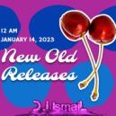 Dj Ismail - New Old Releases 23