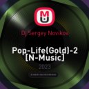 Dj Sergey Novikov - Pop-Life(Gold)-2 [N-Music] ()