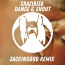 Crazibiza - Dance & Shout