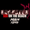 S. - Sex On The Beach (MIKIS Remix)