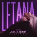 LetAna - Сладкий Дым (JODLEX Extended Remix)