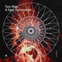 Tom Wax & Nineteen Sines - A New Generation (Nineteen Sines Remix)