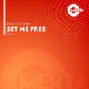 Block & Crown - Set Me Free